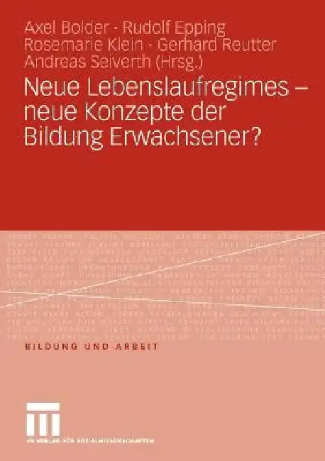 Cover of Neue Lebenslaufregimes - Neue Konzepte Der Bildung Erwachsener?