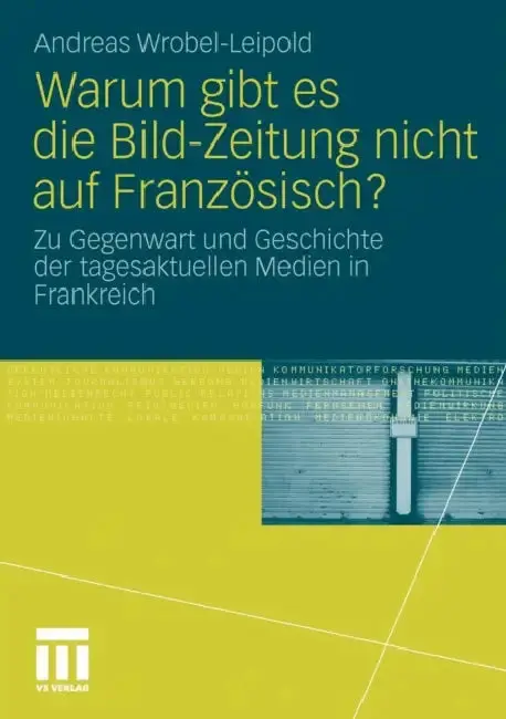 Cover of Warum Gibt Es Die Bild-Zeitung Nicht Auf Französisch?