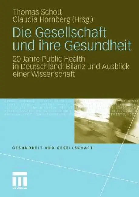 Cover of Die Gesellschaft Und Ihre Gesundheit
