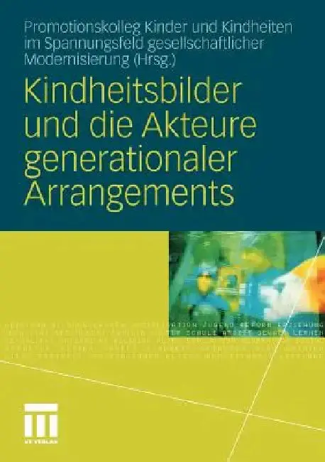Cover of Kindheitsbilder Und Die Akteure Generationaler Arrangements