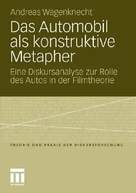 Cover of Das Automobil ALS Konstruktive Metapher