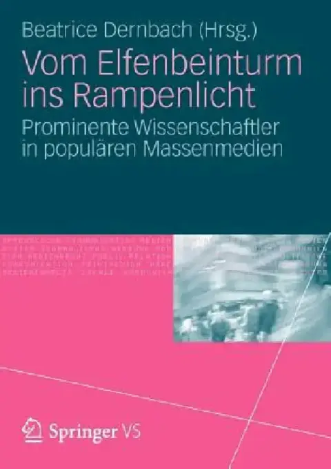 Cover of Vom Elfenbeinturm Ins Rampenlicht