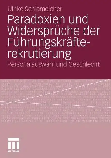 Cover of Paradoxien Und Widersprüche Der Führungskräfterekrutierung