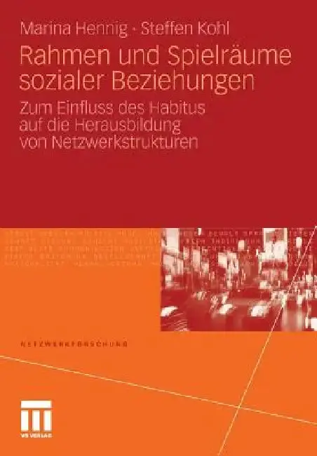 Cover of Rahmen Und Spielräume Sozialer Beziehungen