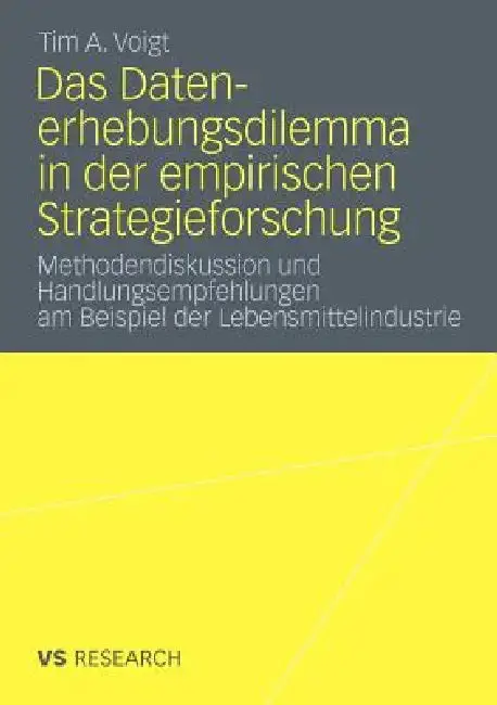 Cover of Das Datenerhebungsdilemma in Der Empirischen Strategieforschung
