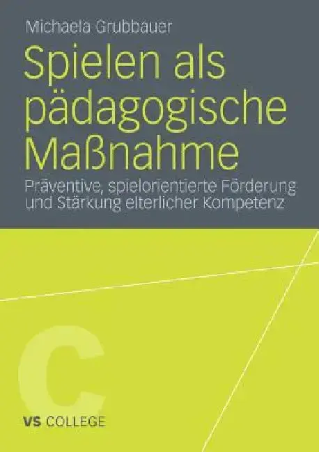Cover of Spielen ALS Pädagogische Maßnahme