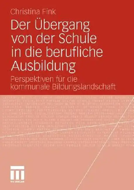 Cover of Der Übergang Von Der Schule in Die Berufliche Ausbildung