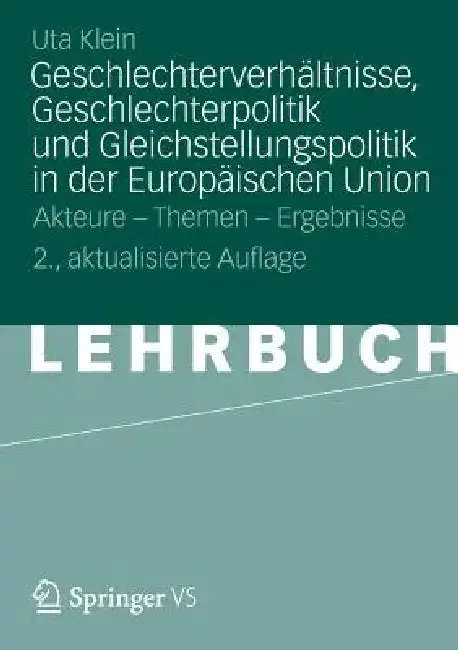 Cover of Geschlechterverhältnisse, Geschlechterpolitik Und Gleichstellungspolitik in Der Europäischen Union