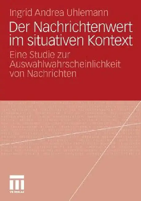 Cover of Der Nachrichtenwert Im Situativen Kontext