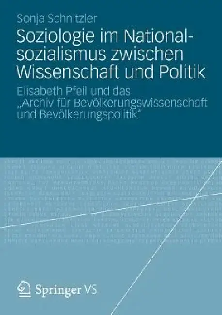 Cover of Soziologie Im Nationalsozialismus Zwischen Wissenschaft Und Politik