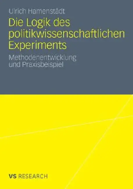 Cover of Die Logik Des Politikwissenschaftlichen Experiments