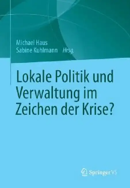 Cover of Lokale Politik Und Verwaltung Im Zeichen Der Krise?
