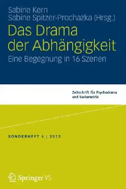 Cover of Das Drama Der Abhängigkeit