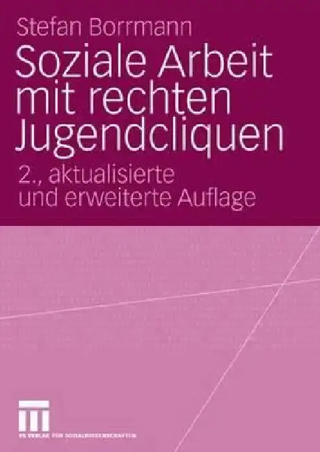 Cover of Soziale Arbeit Mit Rechten Jugendcliquen