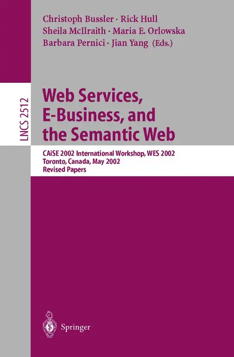Cover of Web Services, E-Business, and the Semantic Web