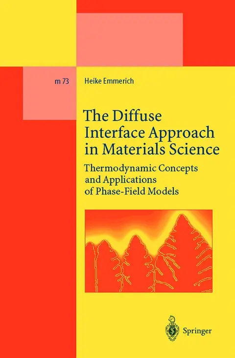 Cover of The Diffuse Interface Approach in Materials Science