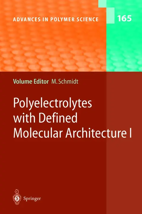 Cover of Polyelectrolytes with Defined Molecular Architecture I