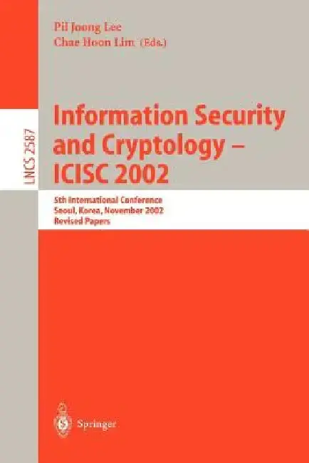 Cover of Information Security and Cryptology - Icisc 2002