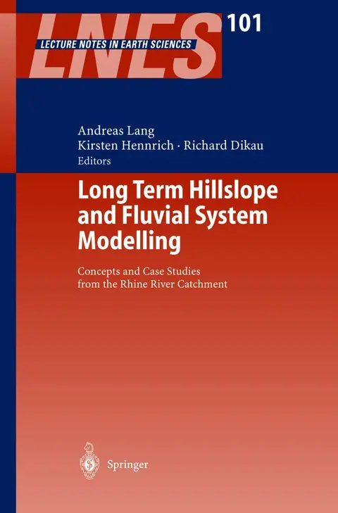 Cover of Long Term Hillslope and Fluvial System Modelling