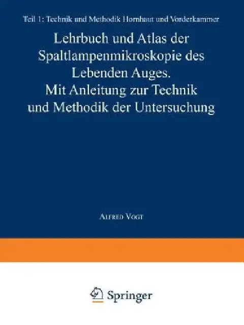 Cover of Lehrbuch Und Atlas Der Spaltlampenmikroskopie Des Lebenden Auges