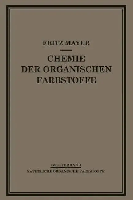 Cover of Chemie Der Organischen Farbstoffe