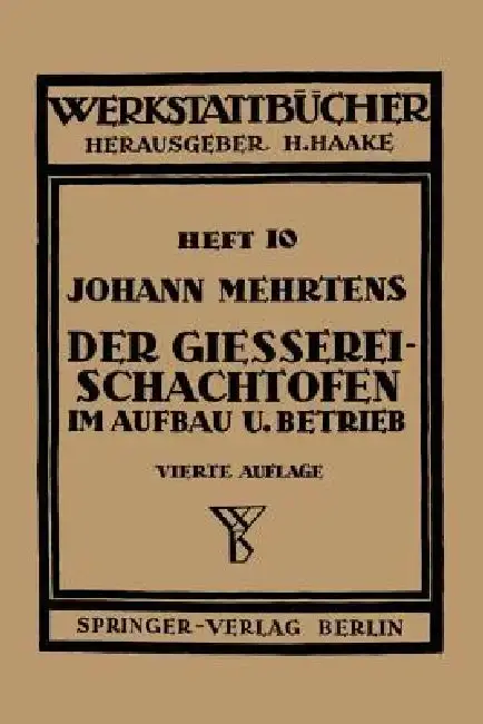 Cover of Der Gießerei-Schachtofen Im Aufbau Und Betrieb