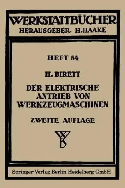 Cover of Der Elektrische Antrieb Von Werkzeugmaschinen