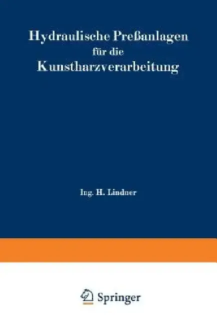 Cover of Hydraulische Preßanlagen Für Die Kunstharzverarbeitung