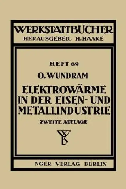 Cover of Elektrowärme in Der Eisen- Und Metallindustrie