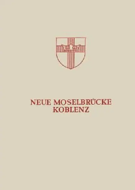 Cover of Neue Moselbrücke Koblenz