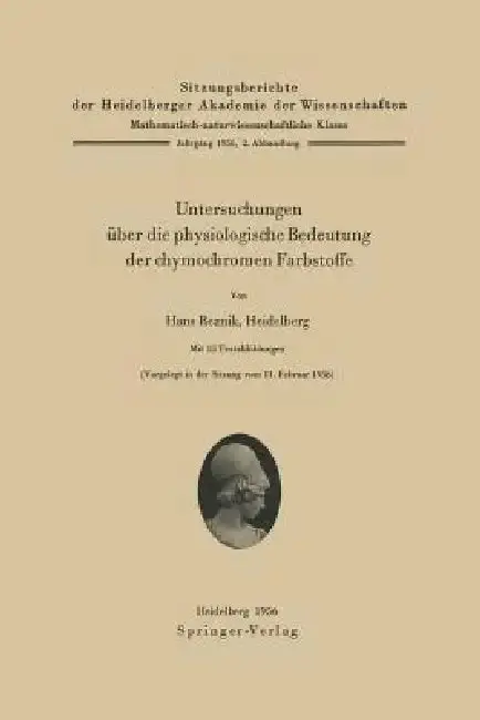 Cover of Untersuchungen Über Die Physiologische Bedeutung Der Chymochromen Farbstoffe
