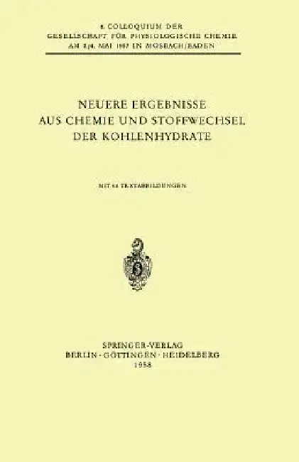 Cover of Neuere Ergebnisse Aus Chemie Und Stoffwechsel Der Kohlenhydrate