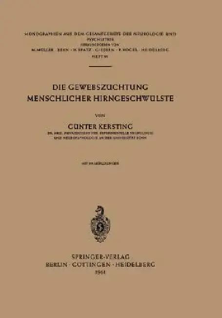 Cover of Die Gewebszüchtung Menschlicher Hirngeschwülste