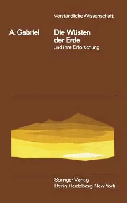 Cover of Die Wüsten Der Erde Und Ihre Erforschung