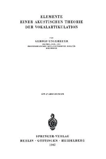 Cover of Elemente Einer Akustischen Theorie Der Vokalartikulation