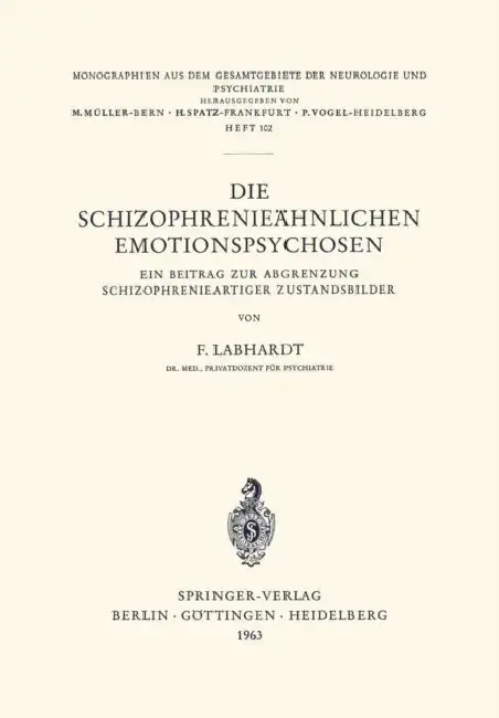 Cover of Die Schizophrenieähnlichen Emotionspsychosen