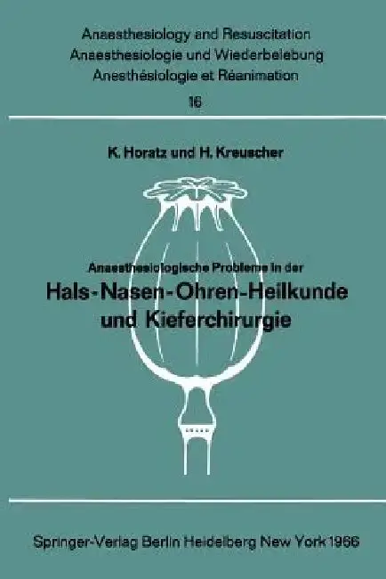 Cover of Anaesthesiologische Probleme in Der Hals-Nasen-Ohren-Heilkunde Und Kieferchirurgie