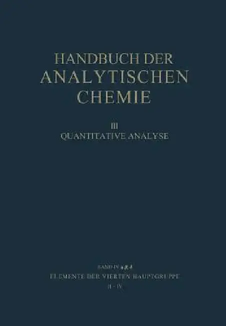 Cover of Elemente Der Vierten Hauptgruppe II - IV Germanium - Blei