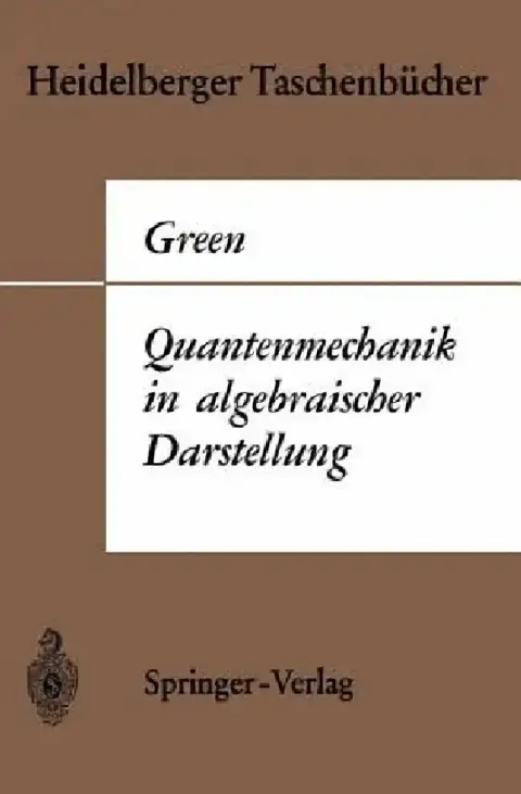 Cover of Quantenmechanik in Algebraischer Darstellung