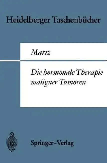 Cover of Die Hormonale Therapie Maligner Tumoren