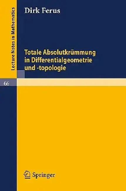 Cover of Totale Absolutkrümmung in Differentialgeometrie Und -Topologie
