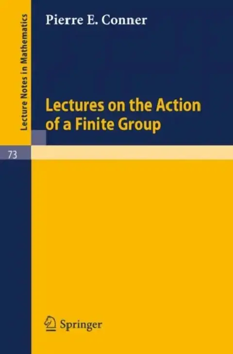 Cover of Lectures on the Action of a Finite Group