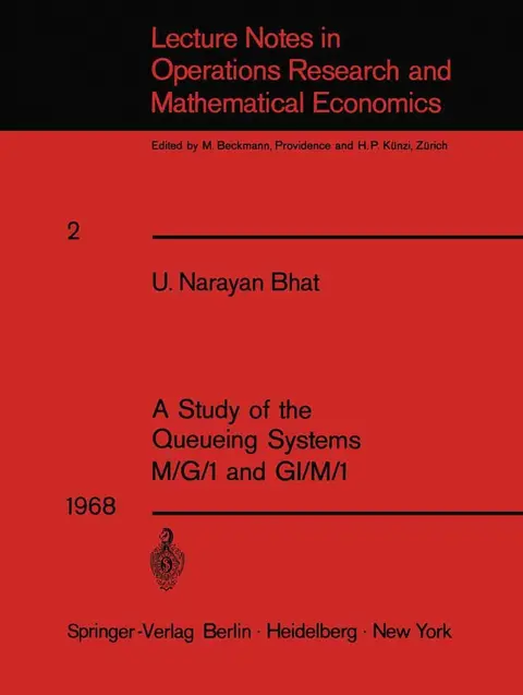 Cover of A Study of the Queueing Systems M/G/1 and GI/M/1