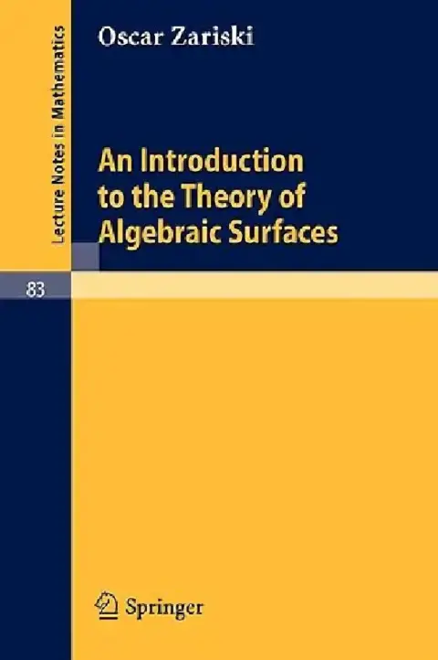 Cover of An Introduction to the Theory of Algebraic Surfaces