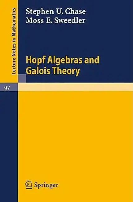 Cover of Hopf Algebras and Galois Theory