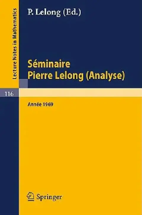 Cover of Séminaire Pierre Lelong (Analyse). Année 1969