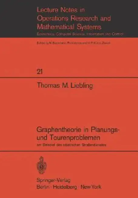 Cover of Graphentheorie in Planungs- Und Tourenproblemen