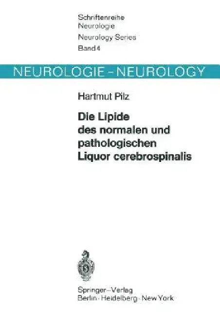 Cover of Die Lipide Des Normalen Und Pathologischen Liquor Cerebrospinalis