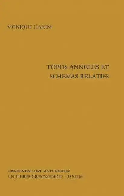 Cover of Topos Anneles Et Schemas Relatifs