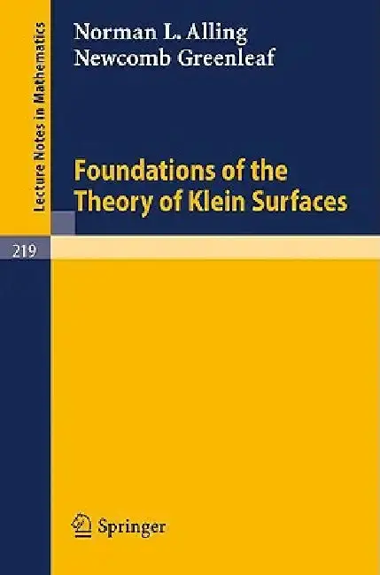 Cover of Foundations of the Theory of Klein Surfaces